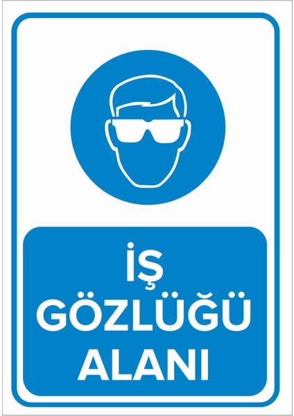 - İş Gözlüğü Alanı Levhası - Dekote Malzeme 25X35Cm