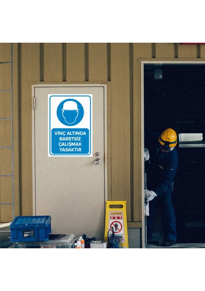 - Forkliftte Çalışırken Koruyucu Baretini Tak Levhası - Dekote Malzeme 25X35Cm modelleri