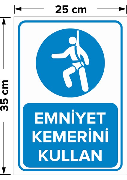 - Emniyet Kemerini Kullan Levhası - Dekote Malzeme 25X35Cm fiyatları