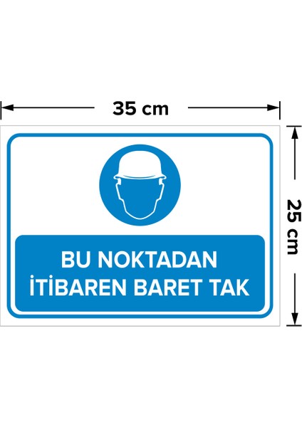 - Bu Noktadan İtibaren Baret Tak Levhası - Dekote Malzeme 25X35Cm fiyatları