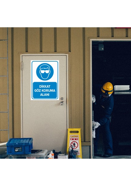 - Dikkat Göz Koruma Alanı Levhası - Dekote Malzeme 25X35Cm modelleri
