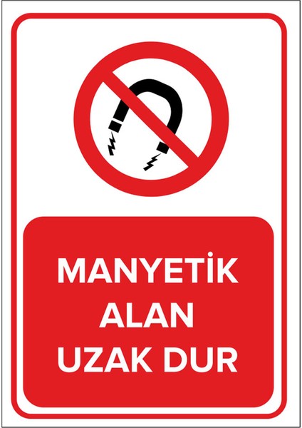 - Manyetik Alan Uzak Dur Levhası - Dekote Malzeme 25X35Cm