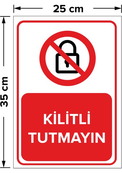 - Kilitli Tutmayın Levhası - Dekote Malzeme 25X35Cm fiyatları