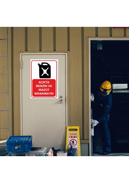 - Açıkta Benzin Ve Mazot Bırakmayın Levhası - Dekote Malzeme 25X35Cm modelleri