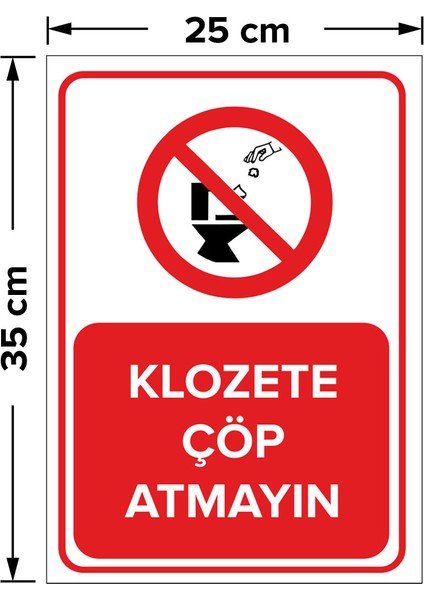 - Klozete Çöp Atmayın Levhası - Dekote Malzeme 25X35Cm fiyatları