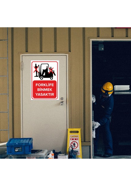 - Forklife Binmek Yasaktır Levhası - Dekote Malzeme 25X35Cm modelleri