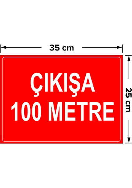 - Çıkışa 100 Metre Levhası - Dekote Malzeme 25X35Cm fiyatları