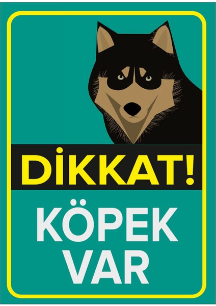 - Dikkat Köpek Var Mavi Renk Levhası Husky - Dekote Malzeme 25X35Cm