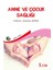 Anne ve Çocuk Sağlığı Cilt 1 - Selmin Köse 1