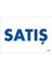 Satış Uyarı Levhası 17,5X25 KOD:1740 1