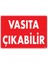 Vasıta Çıkabilir Uyarı Levhası 25 x 35 cm KOD:1552 1