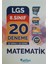 8. Sınıf LGS Matematik 20'li Deneme 1