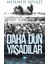 Daha Dün Yaşadılar - Mehmed Niyazi 1