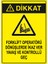 - Forklift Operatörü Dönüşlerde İkaz Ver Yavaş Ve Kontrollü Geç Levhası - Dekote Malzeme 25X35Cm 2