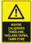 - Makine Çalışırken Elleme Temizlik Yapma Yaglama Levhasi - Dekote Malzeme 25X35Cm 1