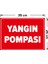 - Yangın Pompası Yazı Tabelası Levhası - Dekote Malzeme 25X35Cm 2