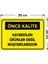 - Kaybedilen Ürünler Değil Müşterilerimizdir Levhası - Dekote Malzeme 25X35Cm 2