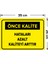 - Hataları Azalt Kaliteyi Arttır Levhası - Dekote Malzeme 25X35Cm 2