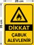 - Dikkat Çabuk Alevlenir Levhası - Dekote Malzeme 25X35Cm 2