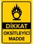 - Dikkat Oksitleyici Madde Levhası - Dekote Malzeme 25X35Cm 1
