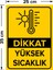 - Dikkat Yüksek Sıcaklık Levhası - Dekote Malzeme 25X35Cm 2
