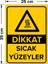 - Dikkat Sıcak Yüzeyler Levhası - Dekote Malzeme 25X35Cm 2