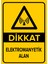 - Dikkat Elektromanyetik Alan Levhası - Dekote Malzeme 25X35Cm 1