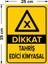 - Dikkat Tahriş Edici Kimyasal Levhası - Dekote Malzeme 25X35Cm 2