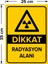 - Dikkat Radyasyon Alanı Levhası - Dekote Malzeme 25X35Cm 2