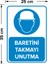 - Baretini Takmayı Unutma Levhası - Dekote Malzeme 25X35Cm 2