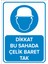 - Dikkat Bu Sahada Çelik Baret Tak Levhası - Dekote Malzeme 25X35Cm 1