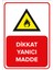 - Dikkat Yanıcı Madde Levhası - Dekote Malzeme 25X35Cm 1