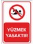 - Yüzmek Yasaktır Levhası - Dekote Malzeme 25X35Cm 1