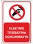 - Elektrik Tesisatına Dokunmayın Levhası - Dekote Malzeme 25X35Cm 1