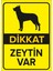 - Dikkat Köpek Var Levhası Dikkat Zeytin Var - Dekote Malzeme 25X35Cm 1