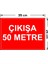 - Cıkısa 50 Metre Levhası - Dekote Malzeme 25X35Cm 2