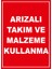 - Arızalı Takım Ve Malzeme Kullanma Levhası - Dekote Malzeme 25X35Cm 2