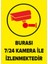 - Burasi 7-24 Kamera İle İzlenmektedir Levhası - Dekote Malzeme 25X35Cm 2