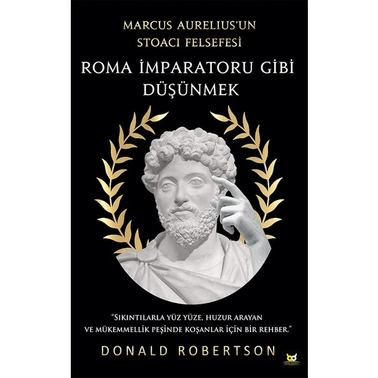 Roma İmparatoru Gibi Düşünmek - Donald Robertson