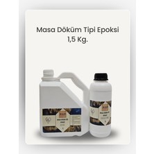 Eposoft Yeni Şeffaf Epoksi Reçine Kalın Döküm 1,5 Kg. (A+B) Sehpa, Masa Uygulamaları Için | Yeni Ürün