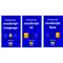 Derinlemesine JavaScript Language - UI - Data 3 Kitap - Önder Teker