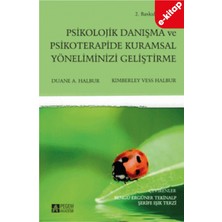Psikolojik Danışma ve Psikoterapide Kuramsal Yöneliminizi Gelişti
