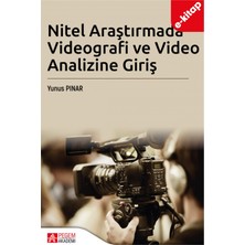 Nitel Araştırmada Videografi ve Video Analizi Giriş (e-kitap)