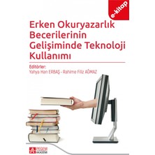 Erken Okuryazarlık Becerilerinin Gelişiminde Teknoloji Kullanımı(