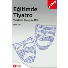 Eğitimde Tiyatro Theatre in Education (TiE) (e-kitap)