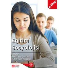 Pegem Akademi Yayıncılık Eğitim Sosyolojisi (Ekonomik Boy) e-kitap - Eğitim Bilgileri ile 7. Baskı