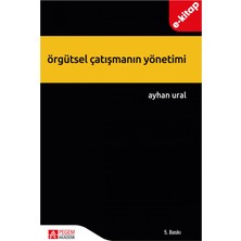 Pegem Akademi Yayıncılık Örgütsel Çatışmanın Yönetimi(E-Kitap)