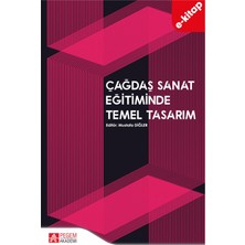 Çağdaş Sanat Eğitiminde Temel Tasarım (e-kitap)