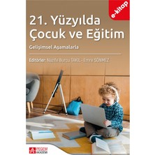 21.Yüzyılda Çocuk ve Eğitim(e-kitap)