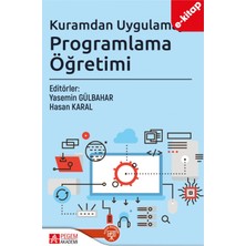 Kuramdan Uygulamaya Programlama Öğretimi (e-kitap)